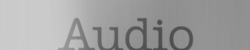 Audio